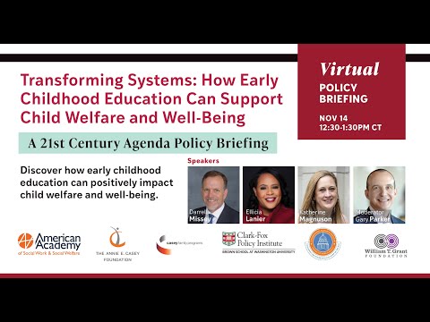 Transforming Systems: How Early Childhood Education Can Support Child Welfare and Well-Being